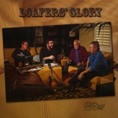 Loafer's Glory - Just to Ease My Worried Mind