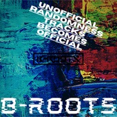 B-Roots - Who Am I?