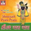 Shreenath Pyara Pyara