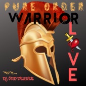 Pure Order - Warrior Love