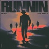 Runnin (feat. ANIELA) - Single