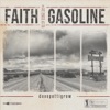 Faith and Gasoline