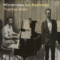Ian Bostridge & Thomas Adès - Schubert: Winterreise, Op. 89, D. 911 (Live) artwork