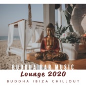 Buddha Bar Music Lounge 2020: Buddha Ibiza Chillout artwork