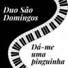 Dá-me Uma Pinguinha - EP