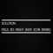 Feel so Right (K69 2018 Remix) - Solution lyrics