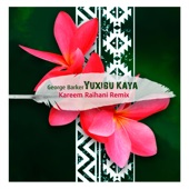 Yuxibu Kaya (Kareem Raïhani Remix) artwork