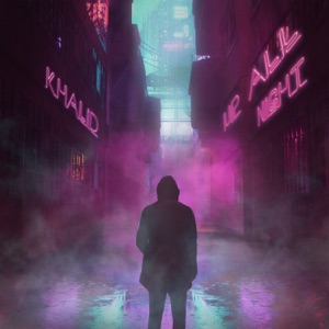 KHALID - Up All Night Chords and Lyrics