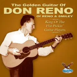 The Golden Guitar of Don Reno - Don Reno The Golden Guitar of Don Reno - Don Reno