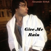 Give Me Rain artwork