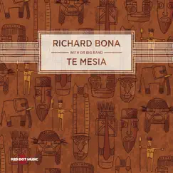 Te Mesia by Richard Bona & DR Big Band album reviews, ratings, credits