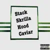 Hood Caviar - EP album lyrics, reviews, download