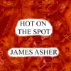 Hot on the Spot - Single album lyrics, reviews, download