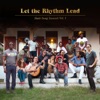 Let the Rhythm Lead: Haiti Song Summit, Vol. 1 by Artists for Peace and Justice