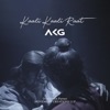 AKG - Kaali Kaali Raat