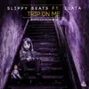 Stream & download Trip On Me (Scotty x CJ Stone Remix) [feat. Zlata] - Single