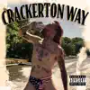 Stream & download Crackerton Way - Single