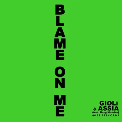 Blame on Me (feat. Hang Massive) [Club Edit] - Single - Assia