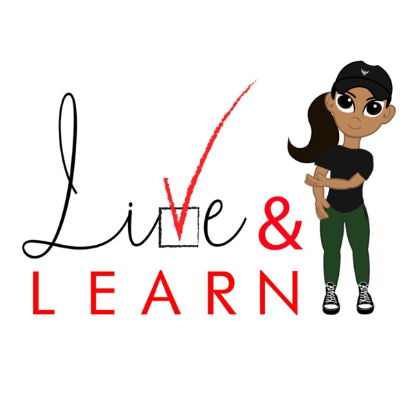 Live & Learn