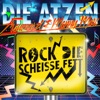 Rock die Scheiße fett - Single