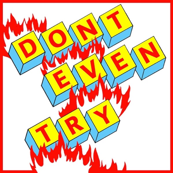 Don't Even Try - Single - Yuksek & JD Samson