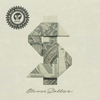 Oliver Dollar - Another Day Another Dollar artwork