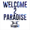 WELCOME 2 PARADISE - Single