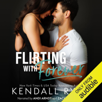 Kendall Ryan - Flirting with Forever (Unabridged) artwork