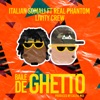 Baile de Ghetto (feat. Real Phantom & Livity Crew) - Single