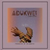 Adukwei - Single