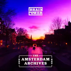 The Amsterdam Archives by Brainpower album reviews, ratings, credits