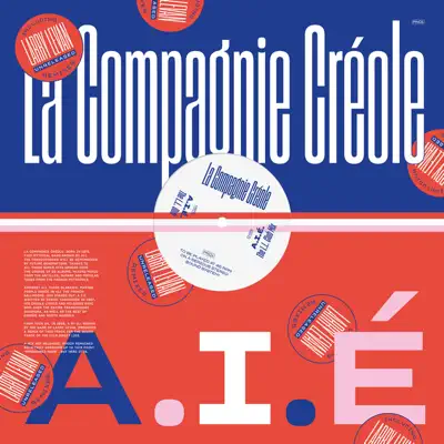 A.I.E. (Larry Levan Remixes) - Single - Compagnie Créole