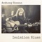 Isolation Blues - Anthony Rosano lyrics