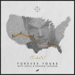 Kygo, Avicii & Sandro Cavazza - Forever Yours