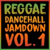 Reggae Dancehall Jamdown, Vol. 1