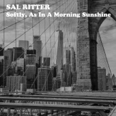 Sal Ritter - Softly, as in a Morning Sunrise