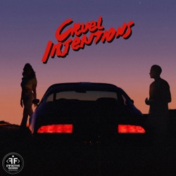 Delacey - Cruel Intentions (feat. G-Eazy)