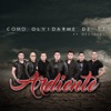 Ardiente - Como Olvidarme de Ti (feat. Dezigual)