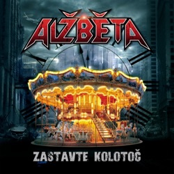 Alžběta - Zastavte motory