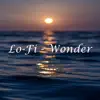 Stream & download Lo-Fi - Wonder