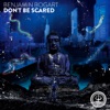 Benjamin Bogart - Don't Be Scared