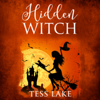 Tess Lake - Hidden Witch (Torrent Witches Cozy Mysteries Book 3) artwork