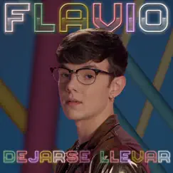 Dejarse Llevar - Single by Flavio album reviews, ratings, credits