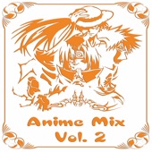 Anime Mix, Vol. 2 artwork