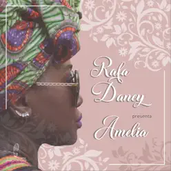 Amelia - Rafa Daney