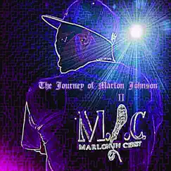 The Journey of Marlon Johnson II by M.I.C. album reviews, ratings, credits