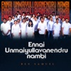 Ennai Unmaiyullavanendru Nambi - Single