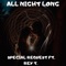 All Night Long (Instrumental) [feat. Rey T.] - Special Request lyrics