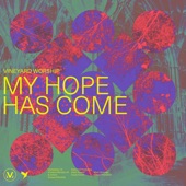 My Hope Has Come (Deluxe) artwork