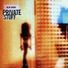 Private Stuff, 2011